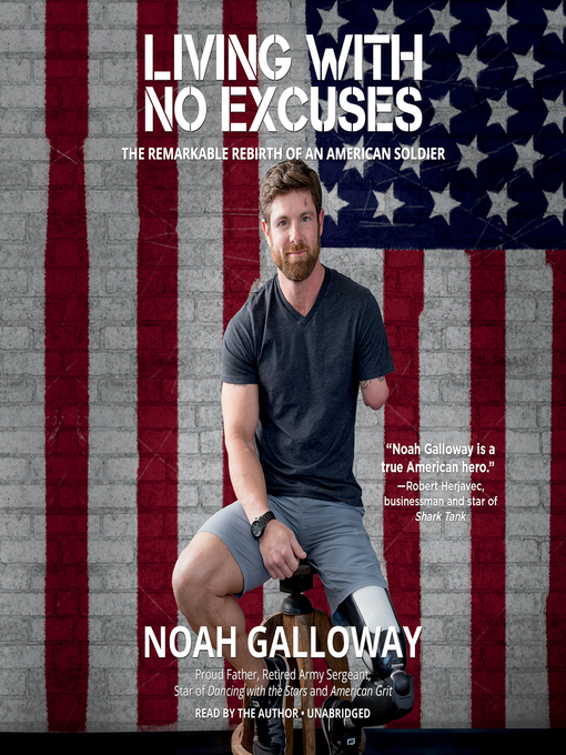 Title details for Living with No Excuses by Noah Galloway - Available